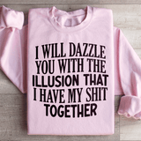 I Will Dazzle You Sweatshirt Light Pink / S Peachy Sunday T-Shirt