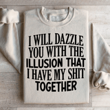 I Will Dazzle You Sweatshirt Sand / S Peachy Sunday T-Shirt