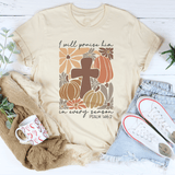 I Will Praise Him In Every Season Psalm 1462 Tee Peachy Sunday T-Shirt