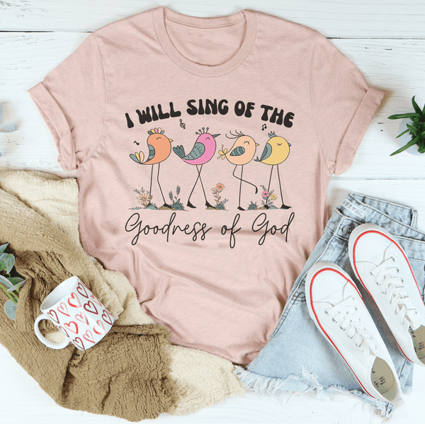 I Will Sing Of The Goodness Of God Tee Heather Prism Peach / S Peachy Sunday T-Shirt