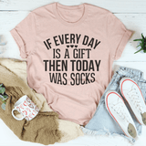 If Every Day Is A Gift Then Today Was Socks Tee Heather Prism Peach / S Peachy Sunday T-Shirt