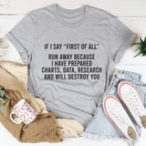 If I Say First Of All Run Away Tee Athletic Heather / S Peachy Sunday T-Shirt