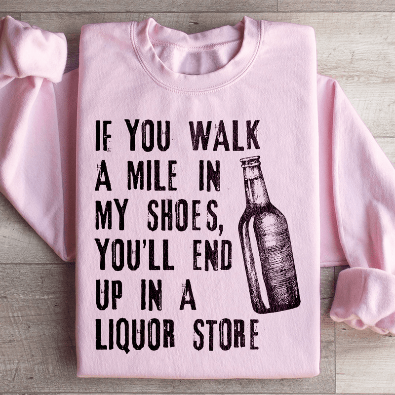 If You Walk A Mile In My Shoes Sweatshirt Light Pink / S Peachy Sunday T-Shirt