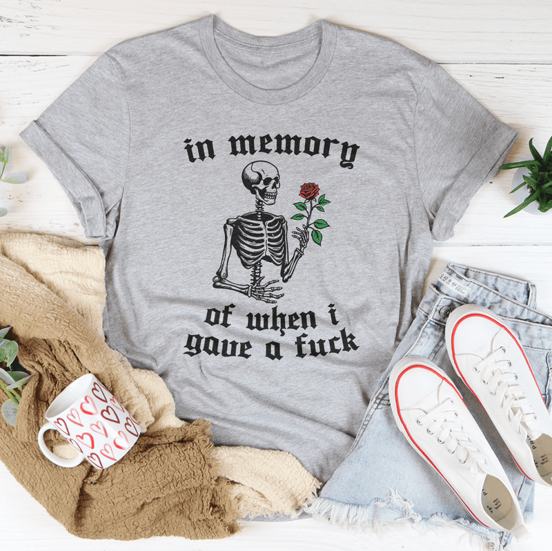 In Memory Of When I Gave A F-ck Tee Athletic Heather / S Peachy Sunday T-Shirt