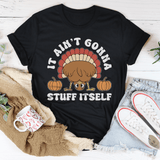 It Ain't Gonna Stuff Itself Tee Black Heather / S Peachy Sunday T-Shirt