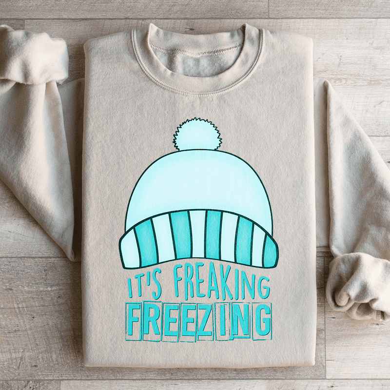 It's Freaking Freezing Sweatshirt Sand / S Peachy Sunday T-Shirt