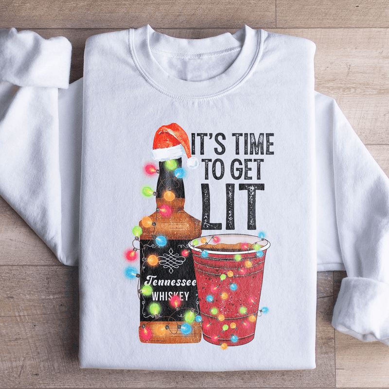 It's Time To Get Lit Sweatshirt Peachy Sunday T-Shirt