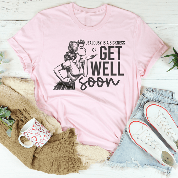 Jealousy Is A Sickness Get Well Soon Tee Pink / S Peachy Sunday T-Shirt