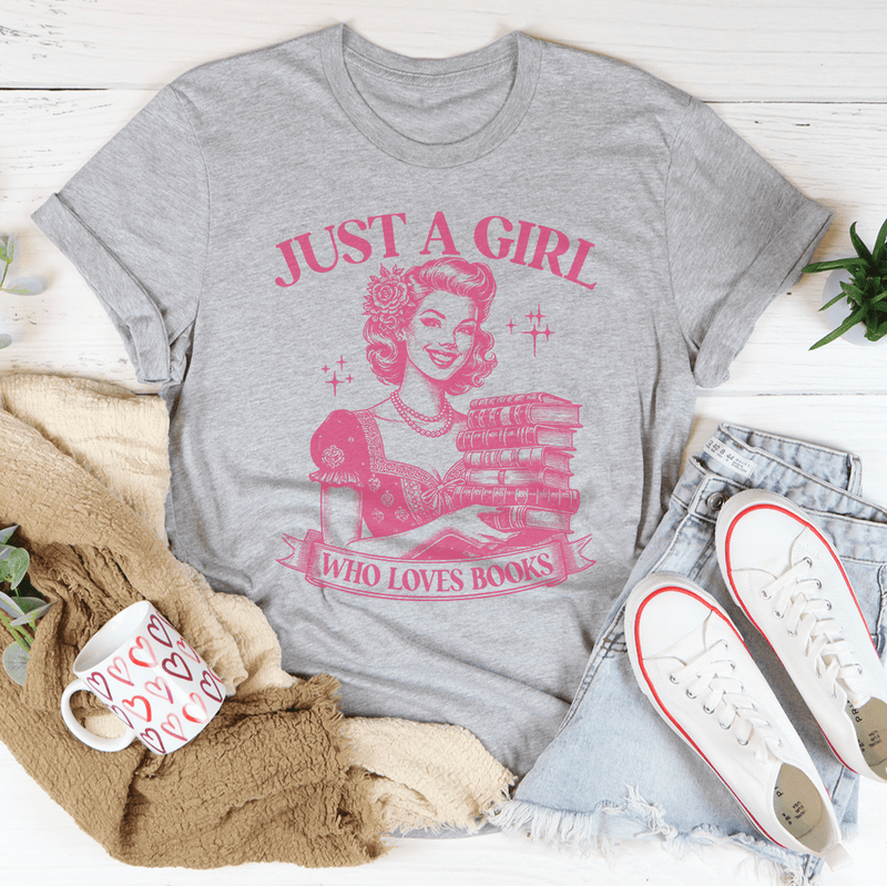 Just A Girl Who Loves Books Tee Athletic Heather / S Peachy Sunday T-Shirt