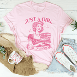 Just A Girl Who Loves Books Tee Pink / S Peachy Sunday T-Shirt