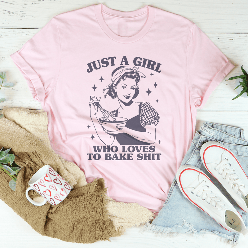 Just A Girl Who Loves To Bake Sh-t Tee Pink / S Peachy Sunday T-Shirt