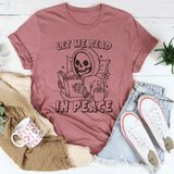 Let Me Read In Peace Tee Mauve / S Peachy Sunday T-Shirt