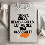 Let Me See That Casserole Sweatshirt Sand / S Peachy Sunday T-Shirt