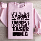 Let's All Take A Moment To Be Thankful Sweatshirt Light Pink / S Peachy Sunday T-Shirt