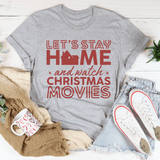 Let's Stay Home And Watch Christmas Movies Tee Athletic Heather / S Peachy Sunday T-Shirt