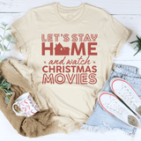 Let's Stay Home And Watch Christmas Movies Tee Soft Cream / S Peachy Sunday T-Shirt