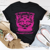 Let Yourself Be Loved You Grumpy Little Shit Tee Black Heather / S Peachy Sunday T-Shirt