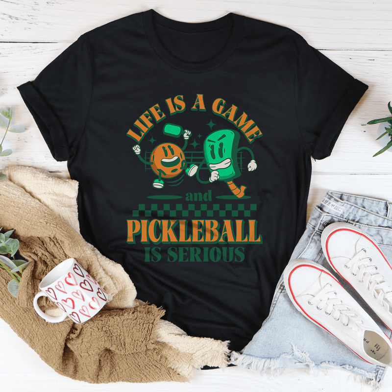 Life Is A Game And Pickleball Is Serious Tee Black Heather / S Peachy Sunday T-Shirt