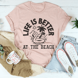 Life Is Better At The Beach Tee Heather Prism Peach / S Peachy Sunday T-Shirt