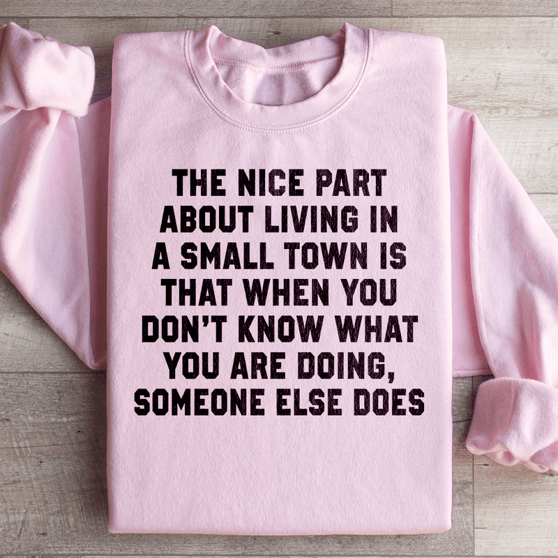 Living In A Small Town Sweatshirt Light Pink / S Peachy Sunday T-Shirt