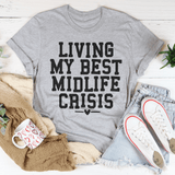 Living My Best Midlife Crisis Tee Athletic Heather / S Peachy Sunday T-Shirt