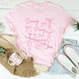 Living Proof Of A Loving Good Tee Pink / S Peachy Sunday T-Shirt