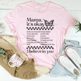 Mama It's Okay Tee Pink / S Peachy Sunday T-Shirt