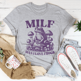 Milf Man I Love Frogs Tee Athletic Heather / S Peachy Sunday T-Shirt