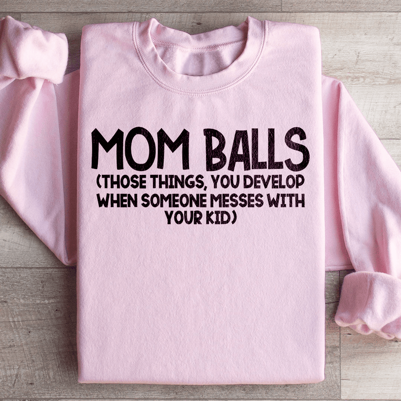 Mom Balls Sweatshirt Light Pink / S Peachy Sunday T-Shirt