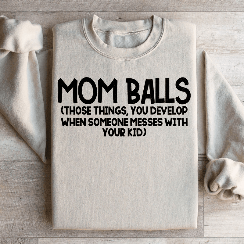 Mom Balls Sweatshirt Sand / S Peachy Sunday T-Shirt