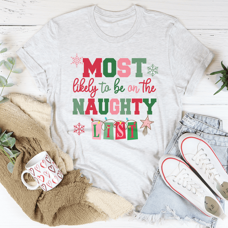 Most Likley To Be On The Naughty List Tee Ash / S Peachy Sunday T-Shirt