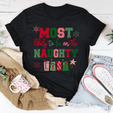 Most Likley To Be On The Naughty List Tee Black Heather / S Peachy Sunday T-Shirt