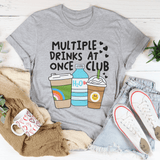 Multiple Drinks At Once Club Tee Athletic Heather / S Peachy Sunday T-Shirt