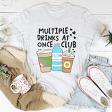 Multiple Drinks At Once Club Tee White / S Peachy Sunday T-Shirt