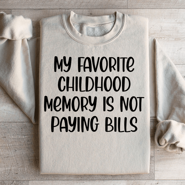 My Favorite Childhood Memory Sweatshirt Peachy Sunday T-Shirt