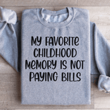 My Favorite Childhood Memory Sweatshirt Peachy Sunday T-Shirt