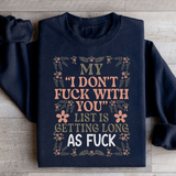 My List Is Getting A Mile Long Sweatshirt Black / S Peachy Sunday T-Shirt