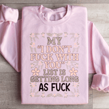 My List Is Getting A Mile Long Sweatshirt Light Pink / S Peachy Sunday T-Shirt