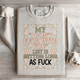 My List Is Getting A Mile Long Sweatshirt Sand / S Peachy Sunday T-Shirt