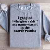 My Name Wasn't In The Search Result Sweatshirt Sport Grey / S Peachy Sunday T-Shirt