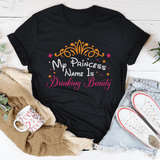 My Princess Name Is Drinking Beauty Tee Black Heather / S Peachy Sunday T-Shirt