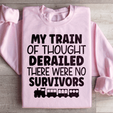 My Train Of Thought Derailed Sweatshirt Light Pink / S Peachy Sunday T-Shirt