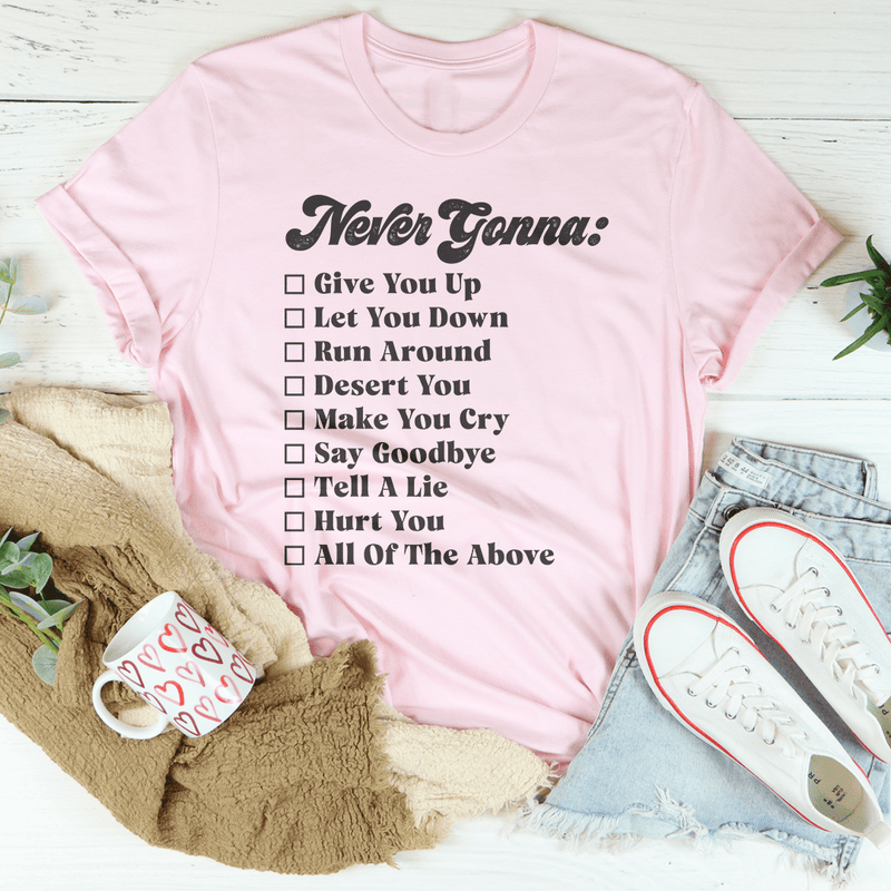 Never Gonna Tee Pink / S Peachy Sunday T-Shirt