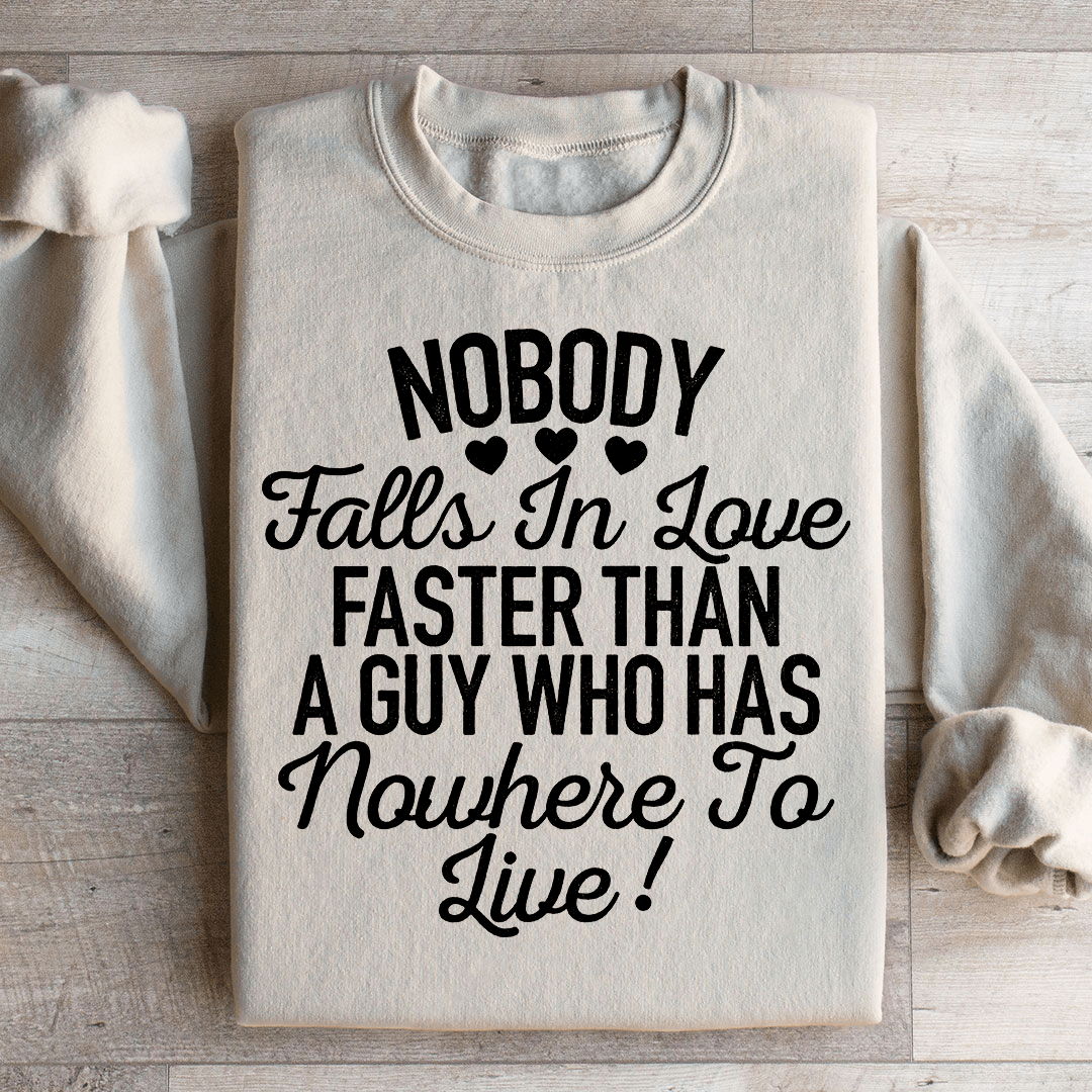 Nobody Falls In Love Faster Sweatshirt Sand / S Peachy Sunday T-Shirt