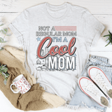 Not A Regular Mom I’m A Cool Mom Tee Ash / S Peachy Sunday T-Shirt