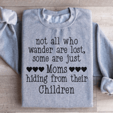 Not All Who Wander Are Lost Mom Sweatshirt Peachy Sunday T-Shirt