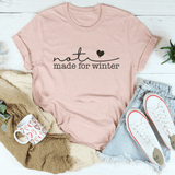 Not Made For Winter Tee Heather Prism Peach / S Peachy Sunday T-Shirt