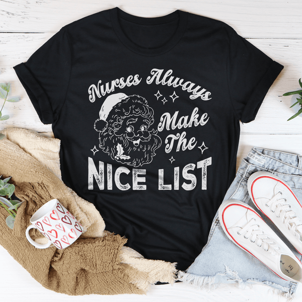 Nurses Always Make The Nice List Tee Black Heather / S Peachy Sunday T-Shirt