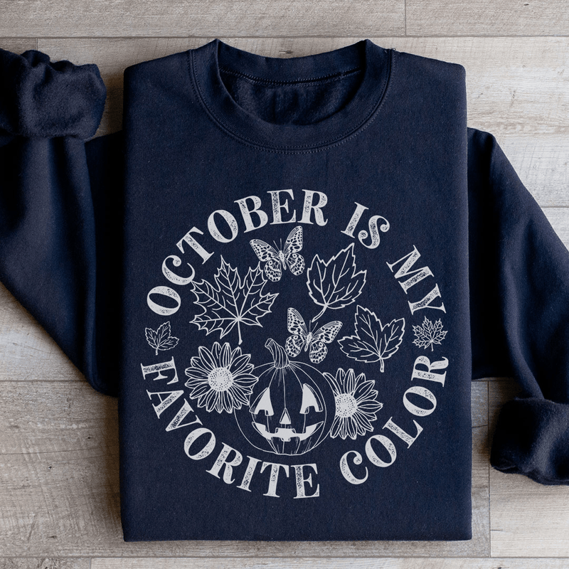 October Is My Favorite Color Sweatshirt Peachy Sunday T-Shirt