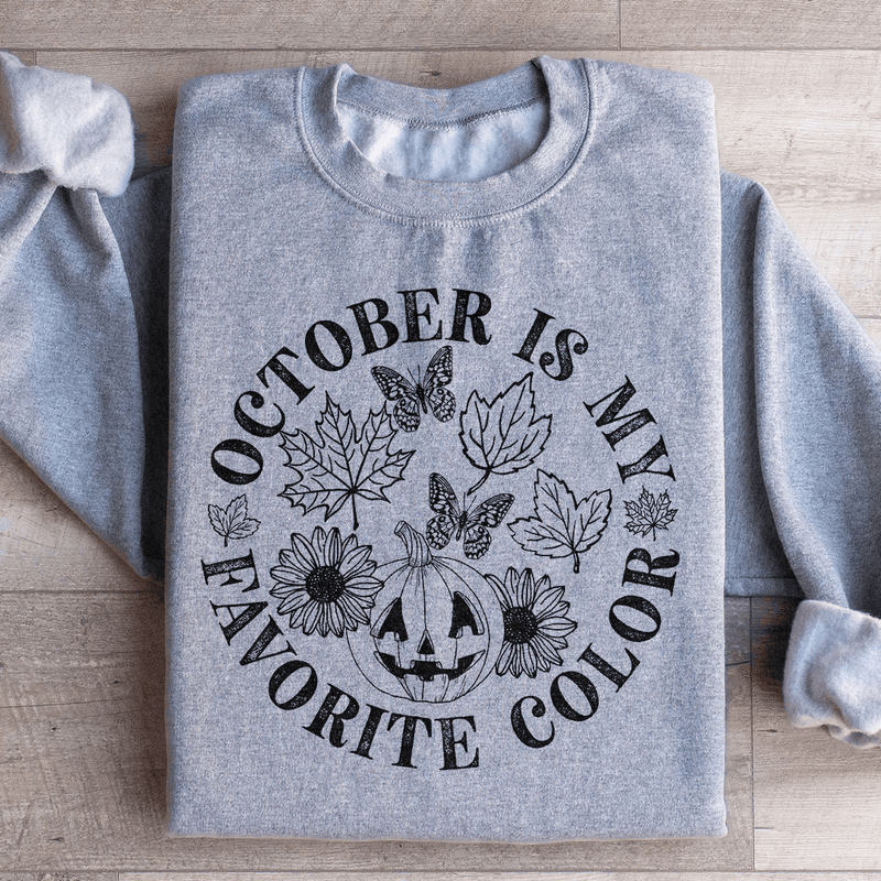 October Is My Favorite Color Sweatshirt Peachy Sunday T-Shirt